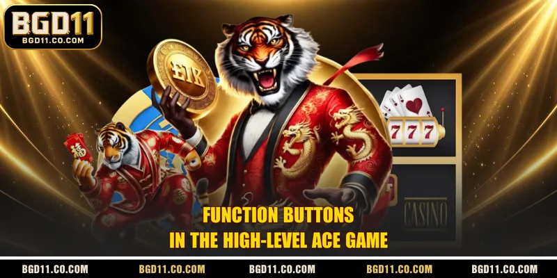 Function buttons in the High-Level Ace game